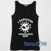 Survived Coronavirus Tank Top Men And Women Size S to 3XL