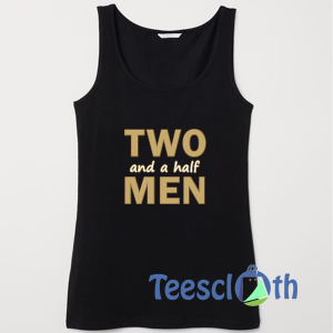Two And A Half Men Tank Top Men And Women Size S to 3XL