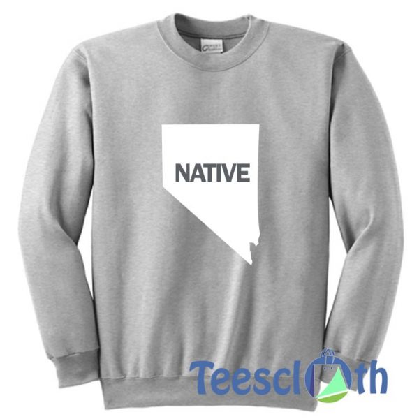 Funny Nevada Sweatshirt Unisex Adult Size S to 3XL