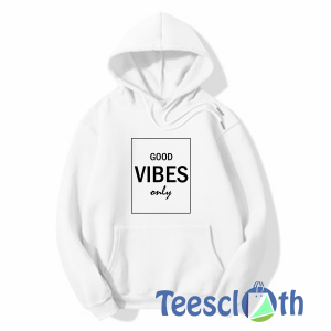 Good Vibes Only Hoodie Unisex Adult Size S to 3XL