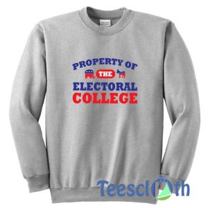 Property Electoral College Sweatshirt Unisex Adult Size S to 3XL