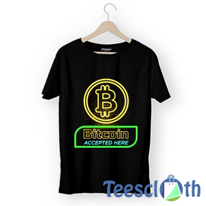 Bitcoin Accepted Here T Shirt For Men Women And Youth