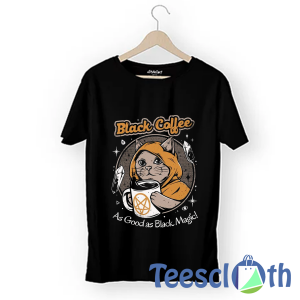 Black Coffee T Shirt For Men Women And Youth