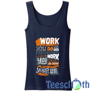 Inspirational Quotation Tank Top Men And Women Size S to 3XL