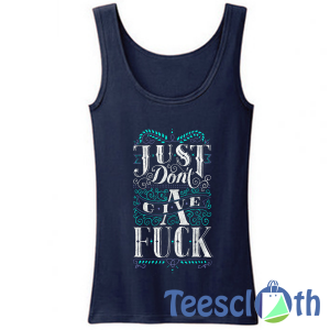 Just Don’t Give Tank Top Men And Women Size S to 3XL