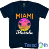 Saying Miami Florida T Shirt For Men Women And Youth