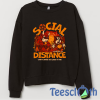 Social Distance Sweatshirt Unisex Adult Size S to 3XL
