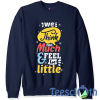 We Think Too Sweatshirt Unisex Adult Size S to 3XL