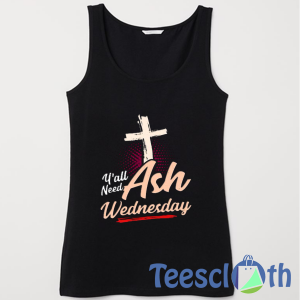 Ash Wednesday Tank Top Men And Women Size S to 3XL