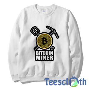 Bitcoin Miner Sweatshirt Unisex Adult Size S to 3XL