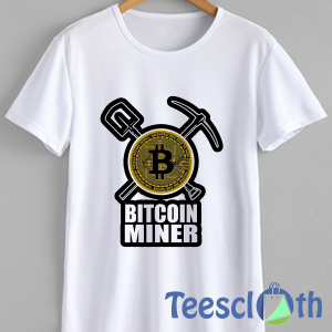 Bitcoin Miner T Shirt For Men Women And Youth