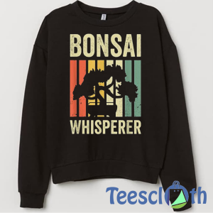 Bonsai Whisperer Sweatshirt Unisex Adult Size S to 3XL