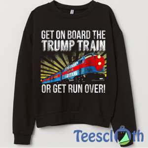 Mens Trump Train Sweatshirt Unisex Adult Size S to 3XL