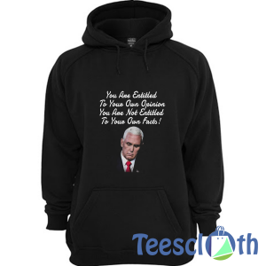 Mike Pence Entitled Hoodie Unisex Adult Size S to 3XL