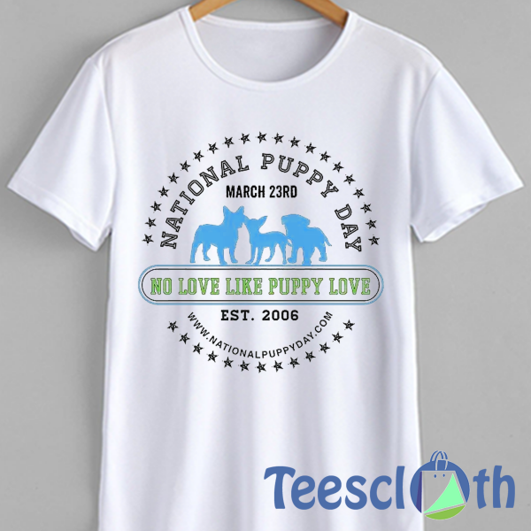National Puppy Day T Shirt For Men Women And Youth