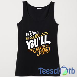 Quotes Motivation Tank Top Men And Women Size S to 3XL