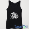 Stay Hungry Tank Top Men And Women Size S to 3XL