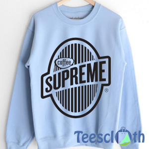 Supreme Coffee Sweatshirt Unisex Adult Size S to 3XL