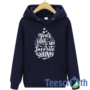 Your Voice Favorite Hoodie Unisex Adult Size S to 3XL