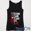 Come And Take It Tank Top Men And Women Size S to 3XL