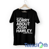 Josh Hawley T Shirt For Men Women And Youth