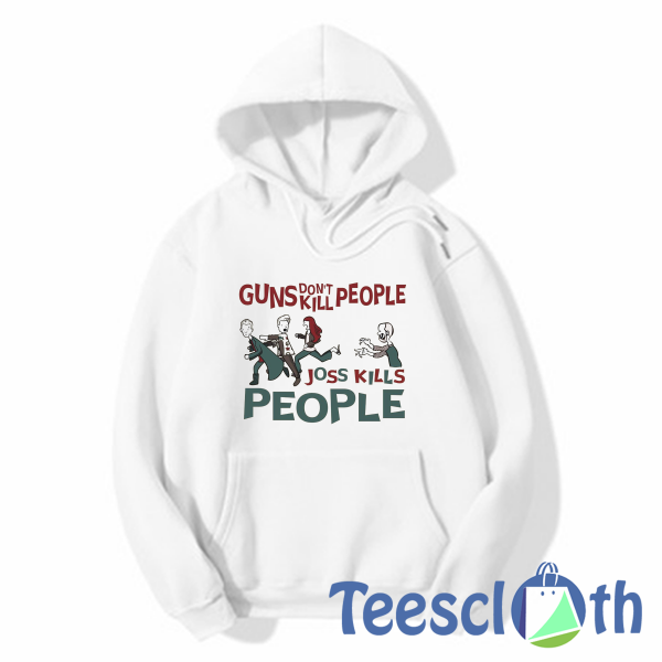 Joss Kills People Hoodie Unisex Adult Size S to 3XL