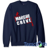 Marche Ou Creve Sweatshirt Unisex Adult Size S to 3XL