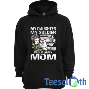 My Daughter Soldier Hoodie Unisex Adult Size S to 3XL