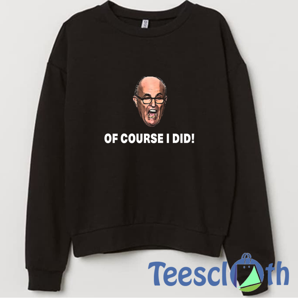 Rudy Giuliani Sweatshirt Unisex Adult Size S to 3XL