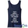 They Don’t Know Tank Top Men And Women Size S to 3XL