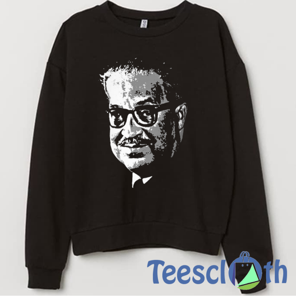 Thurgood Marshall Sweatshirt Unisex Adult Size S to 3XL