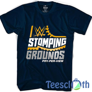 WWE Stomping Grounds T Shirt For Men Women And Youth