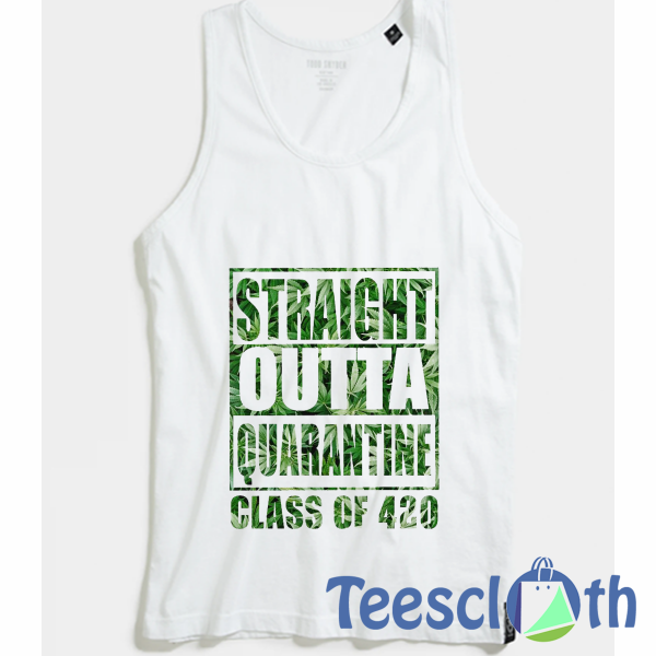Weed Straight Outta Tank Top Men And Women Size S to 3XL