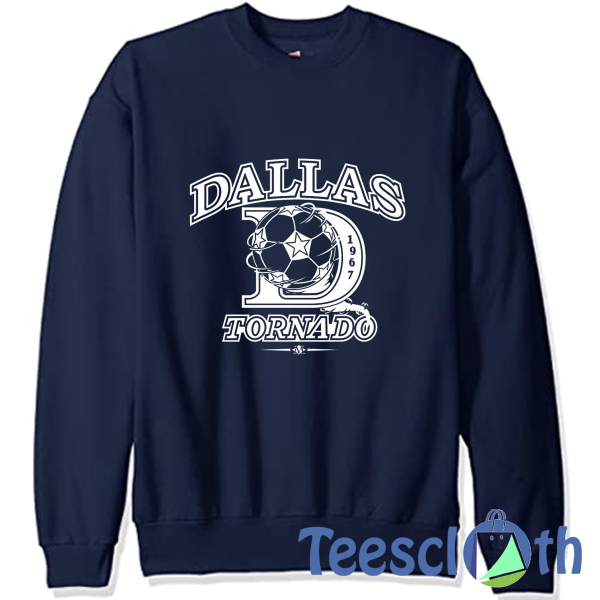 Dallas Tornado Sweatshirt Unisex Adult Size S to 3XL
