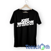 Joss Whedon T Shirt For Men Women And Youth