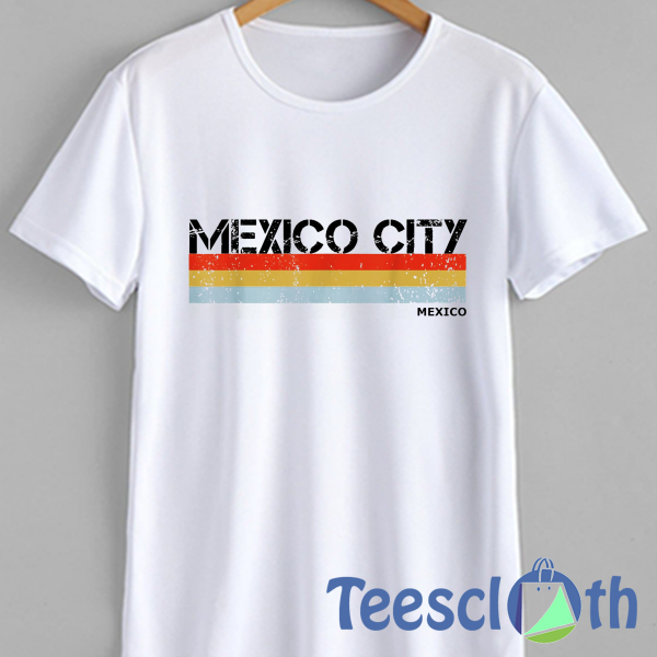 Mexico City Retro T Shirt For Men Women And Youth
