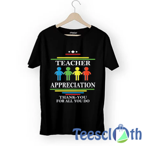 Teacher's Appreciation T Shirt For Men Women And Youth