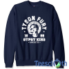 Tyson Fury Gypsy Sweatshirt Unisex Adult Size S to 3XL